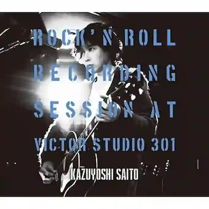 斉藤和義『ROCK’N ROLL Recording Session at Victor Studio 301』