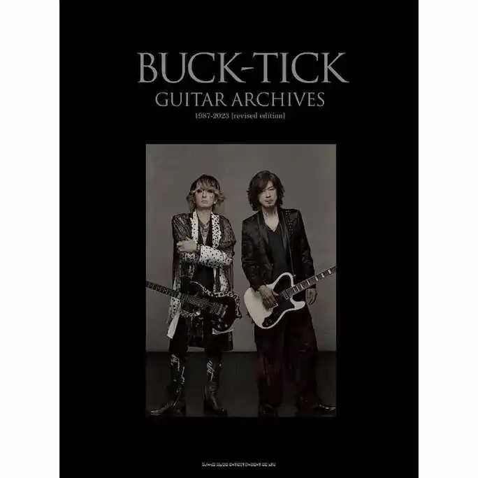 BUCK-TICK GUITAR ARCHIVES 1987-2023［revised edition］