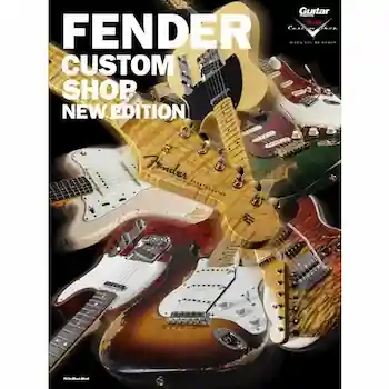 FENDER CUSTOM SHOP -NEW EDITION-